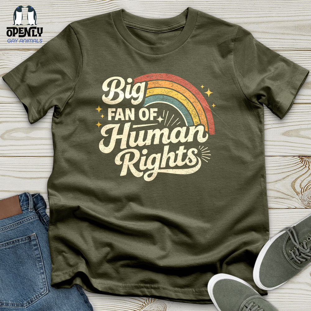 Big Fan Of Human Rights 02 Unisex T Shirt Gift For Animal Lover