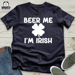 Beer Me Im Irish Unisex T Shirt Gift For Animal Lover