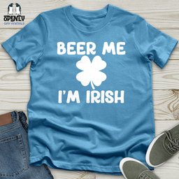 Beer Me Im Irish Unisex T Shirt Gift For Animal Lover