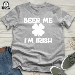 Beer Me Im Irish Unisex T Shirt Gift For Animal Lover