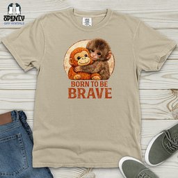 Born To Be Brave Heavy Cotton Comfort Colors Tee Gift For Animal Lover