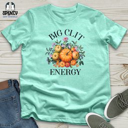 Big Cli Energy Unisex T Shirt Gift For Animal Lover