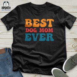 Best Dog Mom Ever 03 Softstyle Tee Gift For Mom