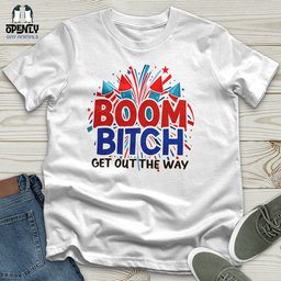 Boom Bitch Unisex T Shirt Gift For Animal Lover