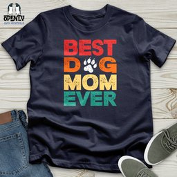 Best Dog Mom Ever 2 Softstyle Tee Gift For Mom