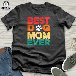 Best Dog Mom Ever 2 Softstyle Tee Gift For Mom