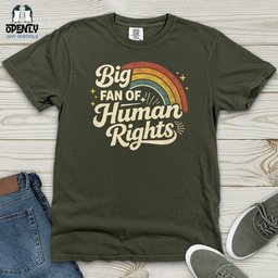 Big Fan Of Human Rights 02 Heavy Cotton Comfort Colors Tee Gift For Animal Lover
