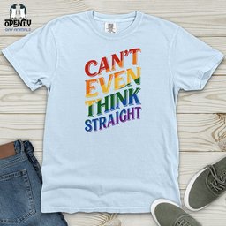 Cant Even Think Straight Heavy Cotton Comfort Colors Tee Gift For Animal Lover