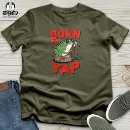 Born To Yap Unisex T Shirt Gift For Animal Lover