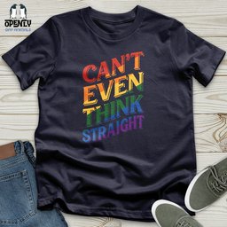 Cant Even Think Straight Unisex T Shirt Gift For Animal Lover
