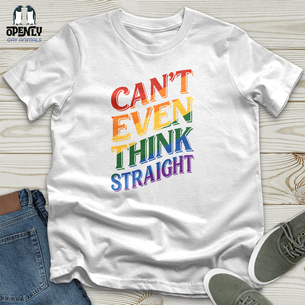 Cant Even Think Straight Unisex T Shirt Gift For Animal Lover