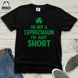 Im Not A Leprechaun Im Just Short Heavy Cotton Comfort Colors Tee Gift For Animal Lover