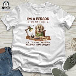 Im A Person Unisex T Shirt Gift For Animal Lover