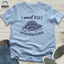 I Must Rest Unisex T Shirt Gift For Animal Lover