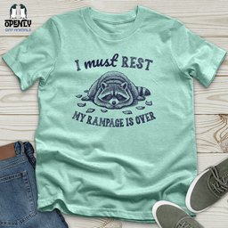 I Must Rest Unisex T Shirt Gift For Animal Lover