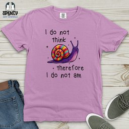 I Do Not Think Therefore Heavy Cotton Comfort Colors Tee Gift For Animal Lover