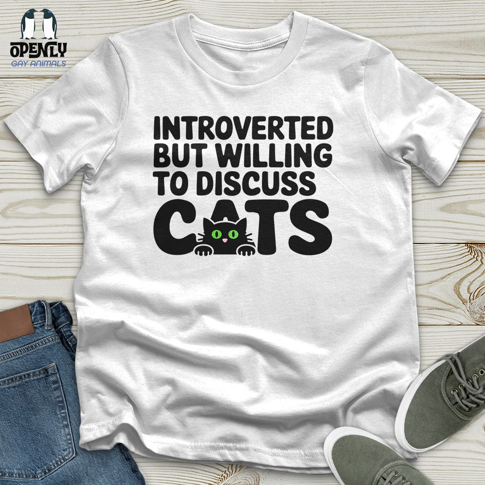 Introverted But Willing To Discuss Cat Unisex T Shirt Gift For Cat Lover
