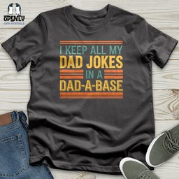 I Keep All My Dad Jokes Softstyle Tee Gift For Dad
