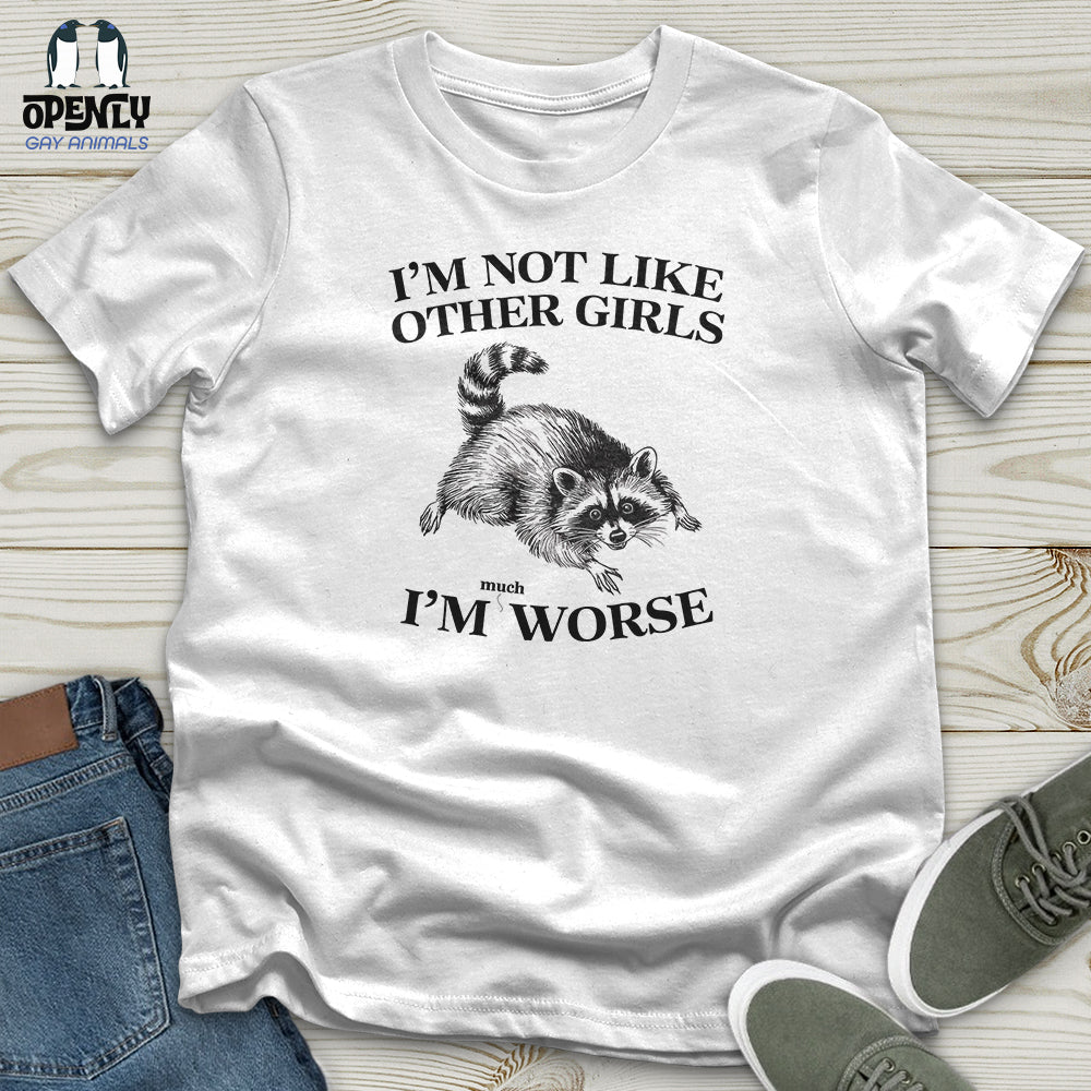 Im Not Like Other Girls Unisex T Shirt Gift For Animal Lover