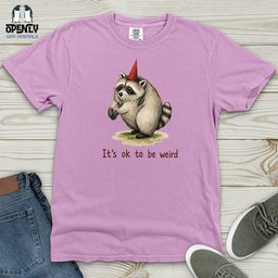 Its Ok To Be Weird Heavy Cotton Comfort Colors Tee Gift For Animal Lover