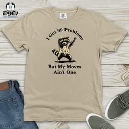 I Got 99 Problems Heavy Cotton Comfort Colors Tee Gift For Animal Lover