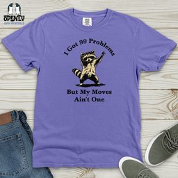I Got 99 Problems Heavy Cotton Comfort Colors Tee Gift For Animal Lover