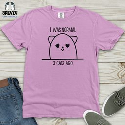 I Was Normal 3 Cats Ago Heavy Cotton Comfort Colors Tee Gift For Cat Lover