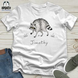 Jimothy 02 Unisex T Shirt Gift For Animal Lover