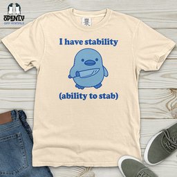 I Have Stability Heavy Cotton Comfort Colors Tee Gift For Animal Lover