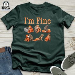 Im Fine 02 Unisex T Shirt Gift For Animal Lover