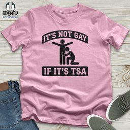 Its Not Gay Unisex T Shirt Gift For Animal Lover