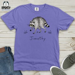 Jimothy 02 Heavy Cotton Comfort Colors Tee Gift For Animal Lover