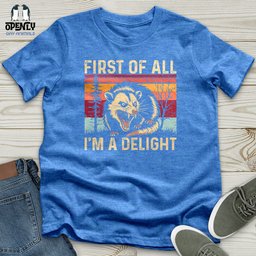 Im A Delight Unisex T Shirt Gift For Animal Lover