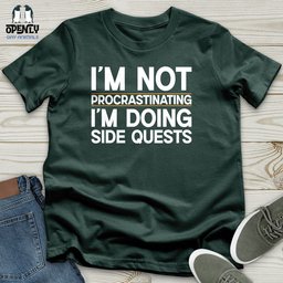 Im Not Procrastinating Im Doing Side Quests Unisex T Shirt Gift For Animal Lover