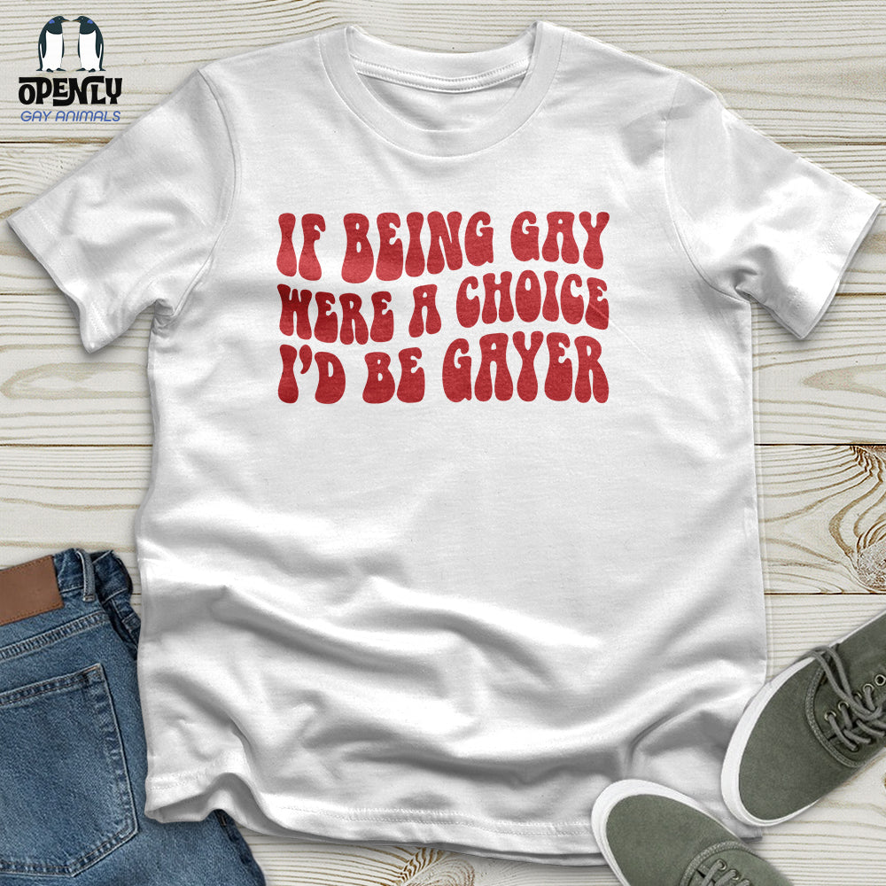 If Being Gay Unisex T Shirt Gift For Animal Lover