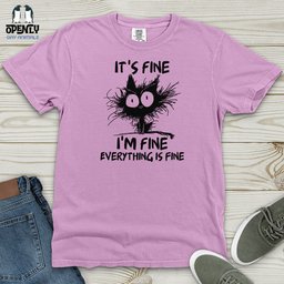 Its Fine Heavy Cotton Comfort Colors Tee Gift For Animal Lover