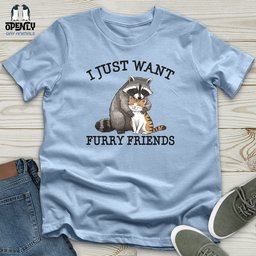 I Just Want Unisex T Shirt Gift For Animal Lover