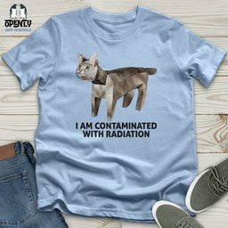 I Am Contaminated Unisex T Shirt Gift For Animal Lover