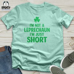 Im Not A Leprechaun Im Just Short Unisex T Shirt Gift For Animal Lover