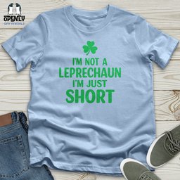 Im Not A Leprechaun Im Just Short Unisex T Shirt Gift For Animal Lover