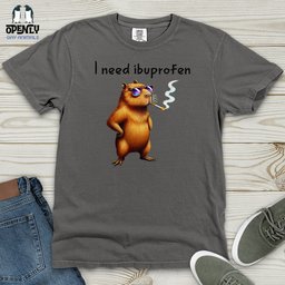 I Need Ibuprofen Heavy Cotton Comfort Colors Tee Gift For Animal Lover