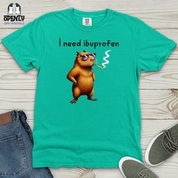 I Need Ibuprofen Heavy Cotton Comfort Colors Tee Gift For Animal Lover