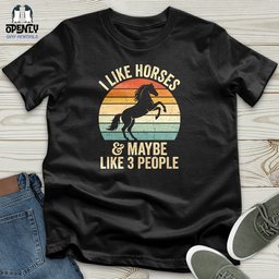 I Like Horses Unisex T Shirt Gift For Horse Lover