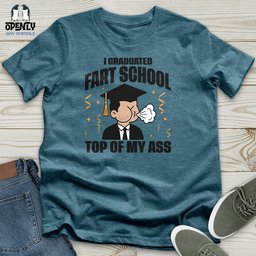 I Graduated Fart School Top Of My Ass Unisex T Shirt Gift For Animal Lover