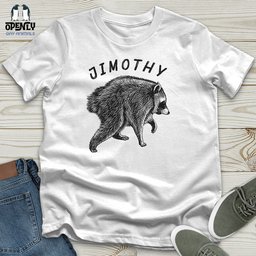 Jimothy Unisex T Shirt Gift For Animal Lover