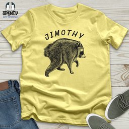 Jimothy Unisex T Shirt Gift For Animal Lover