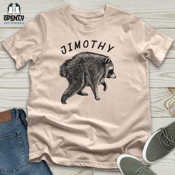 Jimothy Unisex T Shirt Gift For Animal Lover