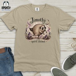 Jimothy Is My Sprit Animal Heavy Cotton Comfort Colors Tee Gift For Animal Lover