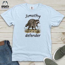 Jimothy Defender Heavy Cotton Comfort Colors Tee Gift For Animal Lover