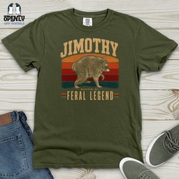 Jimothy Feral Legend Heavy Cotton Comfort Colors Tee Gift For Animal Lover
